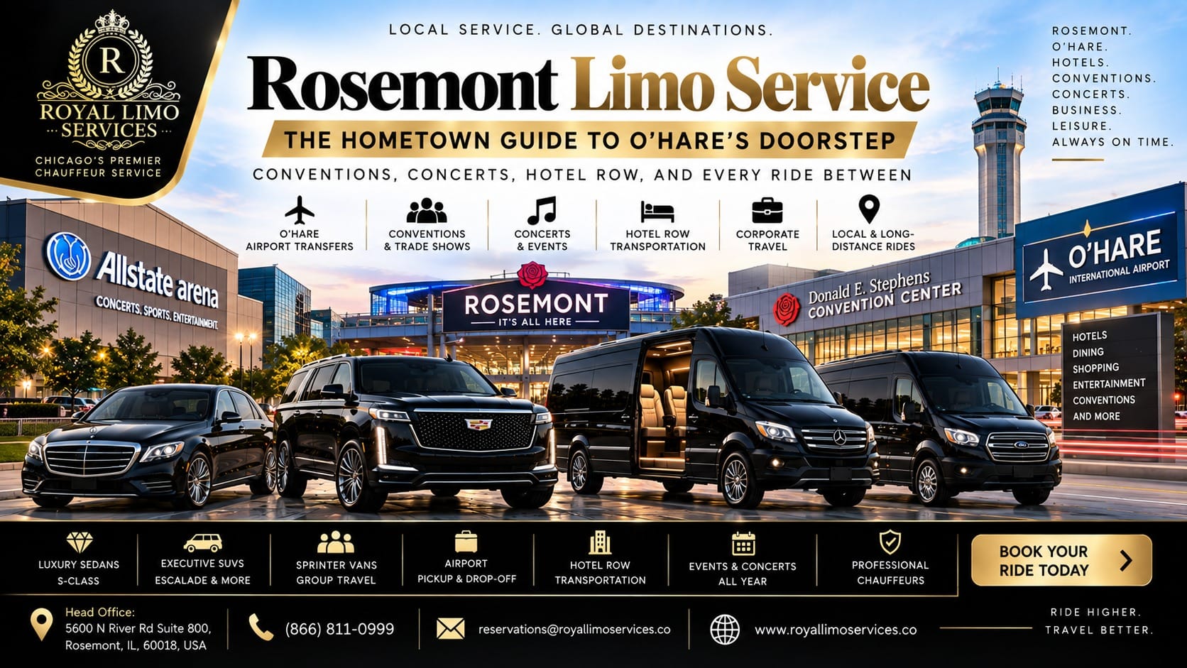 Rosemont limo service by Royal Limo Services — luxury sedan, Cadillac Escalade SUV, and Sprinter vans outside Allstate Arena, the Donald E. Stephens Convention Center, and O'Hare International Airport