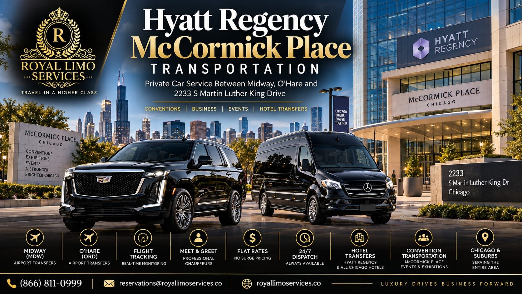 Hyatt Regency McCormick Place transportation by Royal Limo Services: private Cadillac Escalade and Mercedes Sprinter car service between Midway, O'Hare and 2233 S Martin Luther King Drive, Chicago
